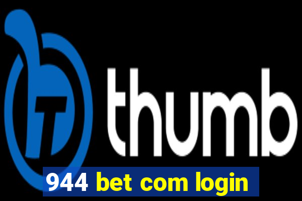 944 bet com login